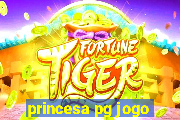 princesa pg jogo